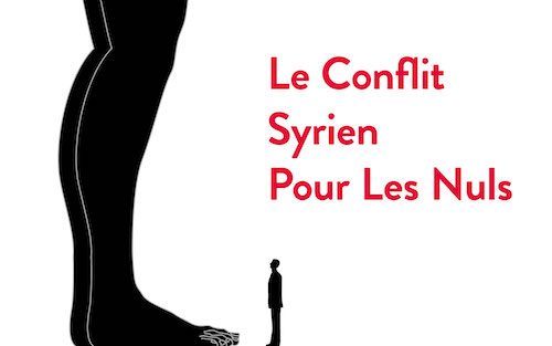 Le conflit syrien pour les nuls